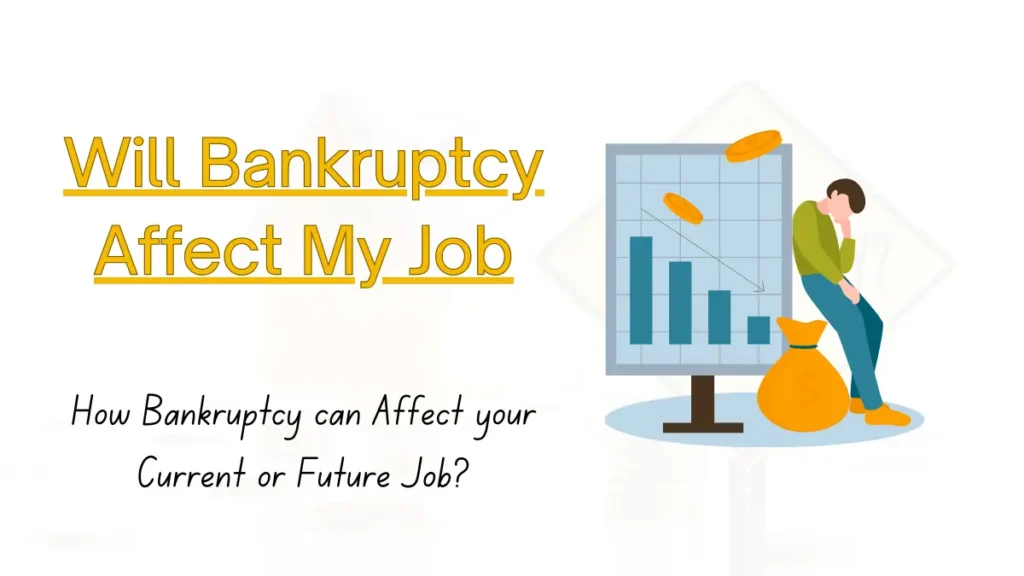 Will Bankruptcy Affect My Job featured image
